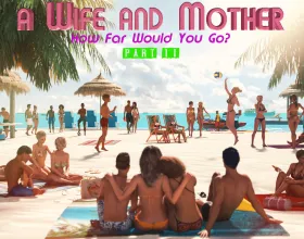 A Wife and Mother Part 2